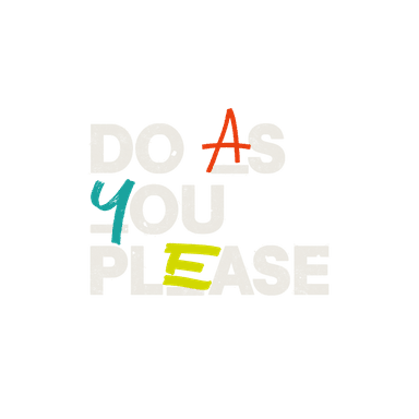 Do As You Please
